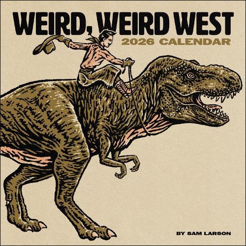 Cover image for Weird, Weird West 2026 Wall Calendar