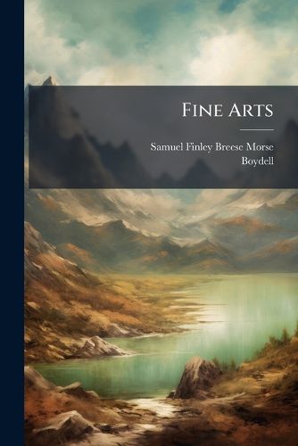 Cover image for Fine Arts: A Reply to Article X, No. LVIII, in the North American Review, Entitled  Academies of Arts,  &C. ...