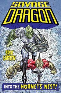 Cover image for Savage Dragon: Into the Hornet's Nest