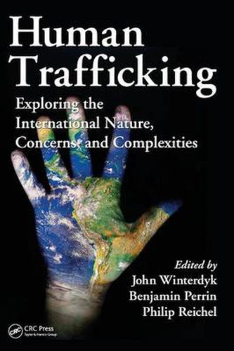 Cover image for Human Trafficking: Exploring the International Nature, Concerns, and Complexities