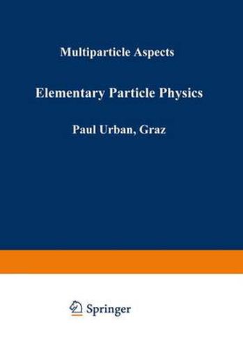 Cover image for Elementary Particle Physics: Multiparticle Aspects