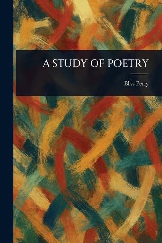 Cover image for A Study of Poetry