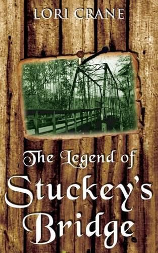 Cover image for The Legend of Stuckey's Bridge