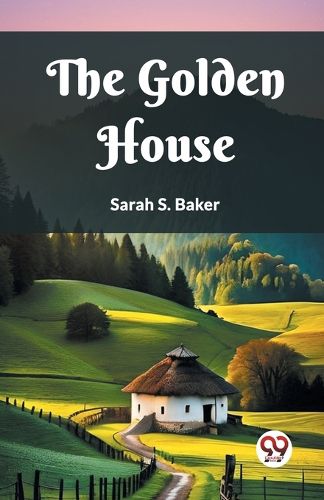 The Golden House (Edition2023)