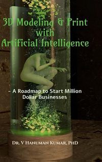 Cover image for 3D Modeling & Print with Artificial Intelligence