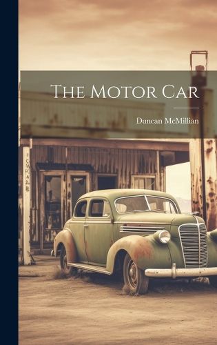 Cover image for The Motor Car