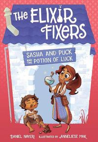 Cover image for Sasha and Puck and the Potion of Luck