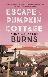 Cover image for Escape to Pumpkin Cottage