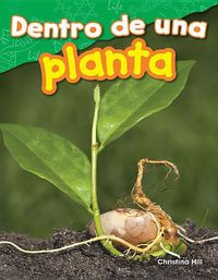 Cover image for Dentro de una planta (Inside a Plant)