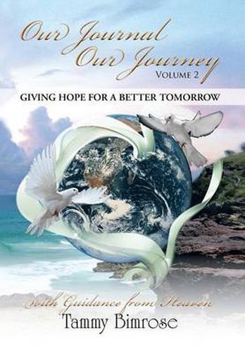 Cover image for Our Journal Our Journey - Vol. 2: Giving Hope for a Better Tomorrow