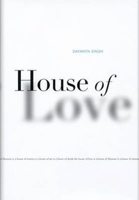 Cover image for Dayanita Singh: House of Love