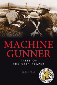 Cover image for Machine Gunner: Tales of the Grim Reaper