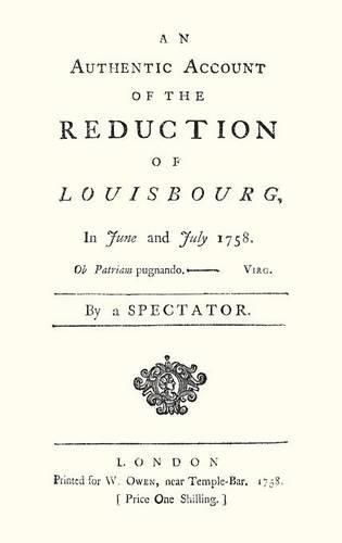 Cover image for Authentic Account of the Reduction of Louisbourg in June and July 1758