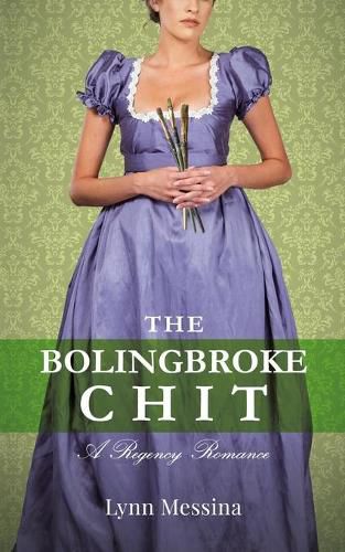 Cover image for The Bolingbroke Chit: A Regency Romance