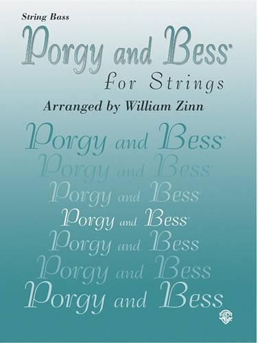 Cover image for Porgy and Bess for Strings: String Bass