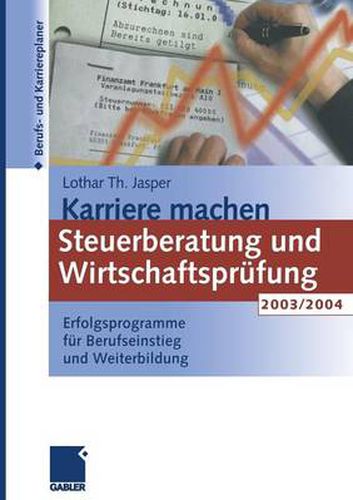 Cover image for Karriere Machen: Steuerberatung und Wirtschaftsprufung 2003/2004