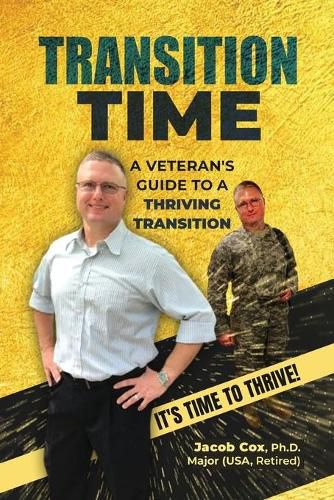 Cover image for Transition Time: A Veteran's Guide To A Thriving Transition