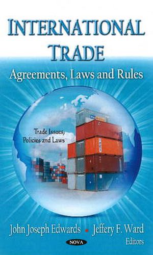 International Trade: Agreements, Laws & Rules