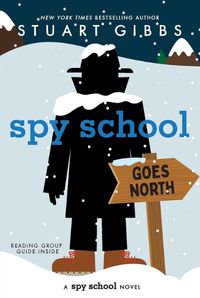 Cover image for Spy School Goes North