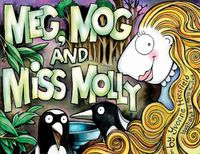 Cover image for Meg, Mog and Miss Molly