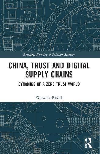 Cover image for China, Trust and Digital Supply Chains