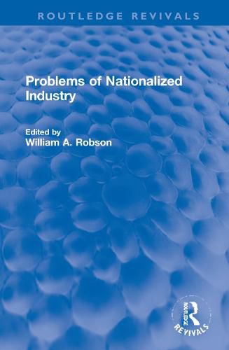 Problems of Nationalized Industry