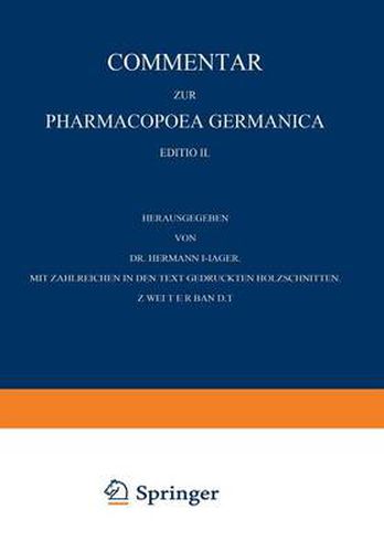 Commentar Zur Pharmacopoea Germanica: Zweiter Band