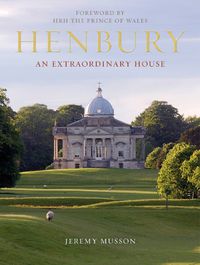 Cover image for Henbury: An Extraordinary House