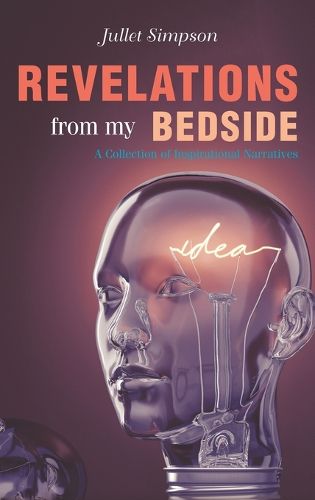 Cover image for Revelations From My Bedside