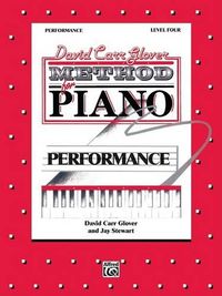 Cover image for Glover Method:Performance, Level 4: David Carr Glover Method for Piano