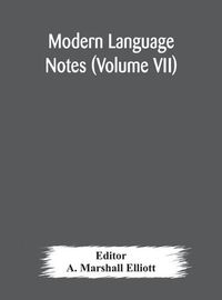 Cover image for Modern language notes (Volume VII)