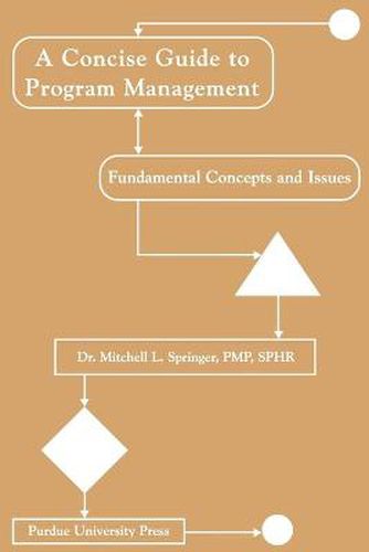 Concise Guide to Program Management: Fundamental Concepts and Issues