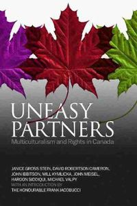 Cover image for Uneasy Partners: Multiculturalism and Rights in Canada