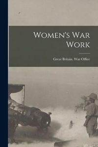 Cover image for Women's War Work