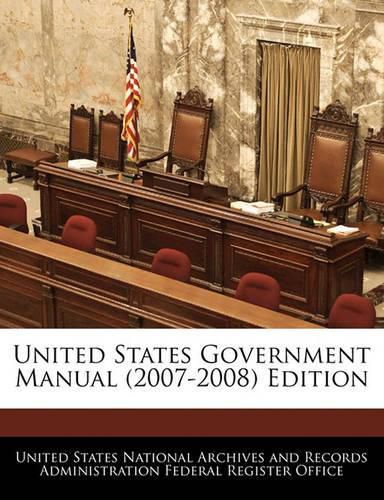 Cover image for United States Government Manual (2007-2008) Edition