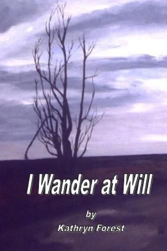 I Wander At Will