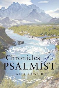 Cover image for Chronicles of a Psalmist