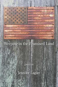 Cover image for Weeping in the Promised Land