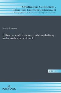 Cover image for Differenz- Und Existenzvernichtungshaftung in Der Aschenputtel-Gmbh