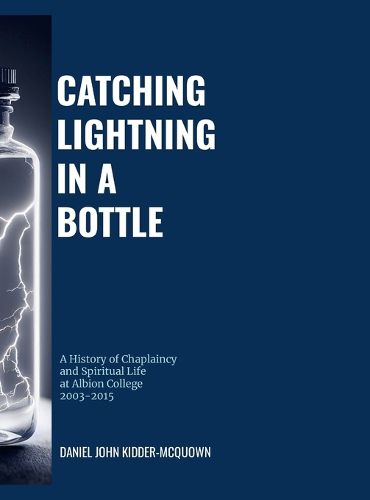 Cover image for Catching Lightning in a Bottle