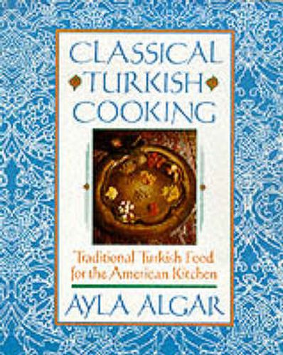 Cover image for Classical Turkish Cooking