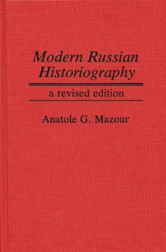 Cover image for Modern Russian Historiography, 2nd Edition