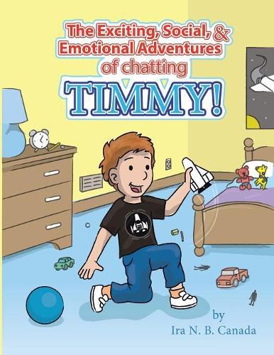 Cover image for The Exciting, Social, & Emotional Adventures of Chatting Timmy!