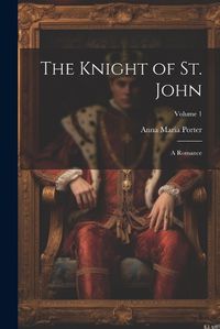 Cover image for The Knight of St. John