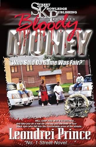 Cover image for Bloody Money: Who Said the Game Was Fair?