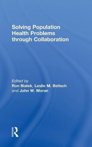 Cover image for Solving Population Health Problems through Collaboration