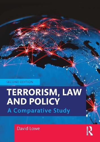 Cover image for Terrorism, Law and Policy: A Comparative Study
