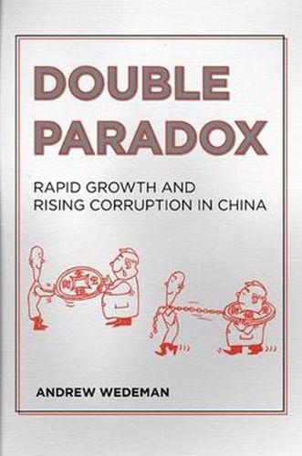 Cover image for Double Paradox: Rapid Growth and Rising Corruption in China