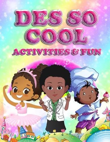 Cover image for Des So Cool Activities & Fun