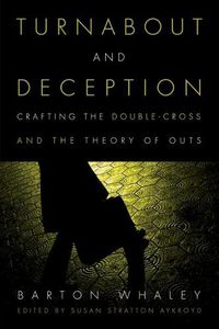 Cover image for Turnabout and Deception: Crafting the Double-Cross and the Theory of Outs
